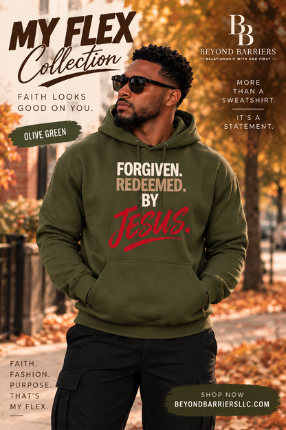 Fall Favorites | Forgiven. Redeemed. By Jesus. Hoodie